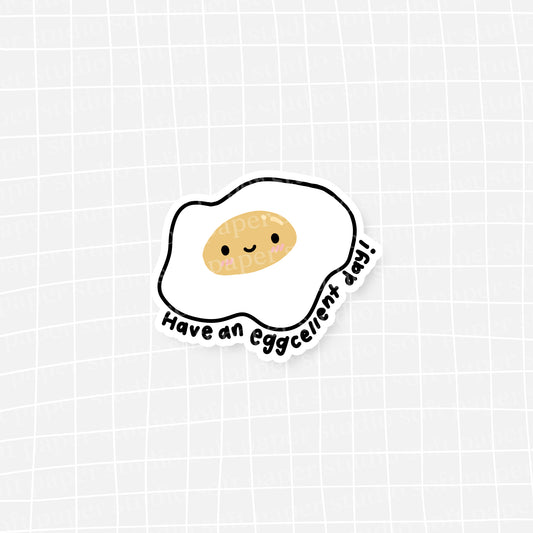Waterproof VINYL DIECUT STICKER - Benny the Egg "Have an Eggscellent Day!"