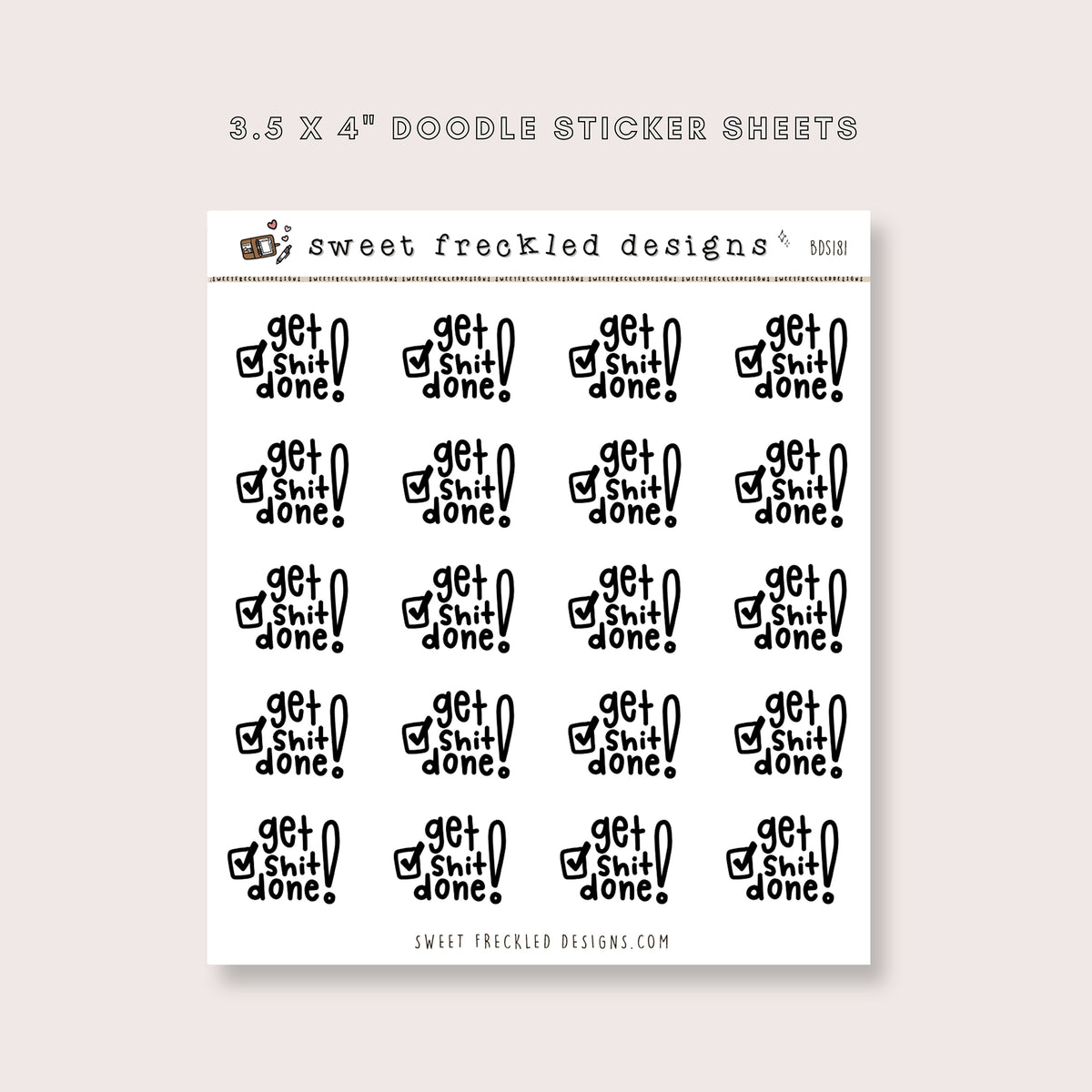 Get Shit Done Stickers