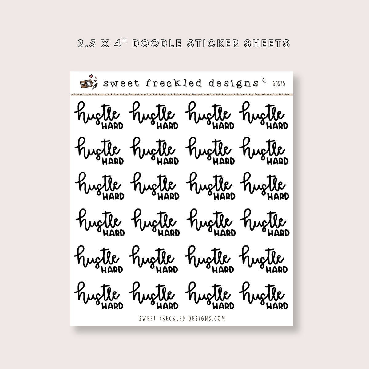 Hustle Hard Stickers