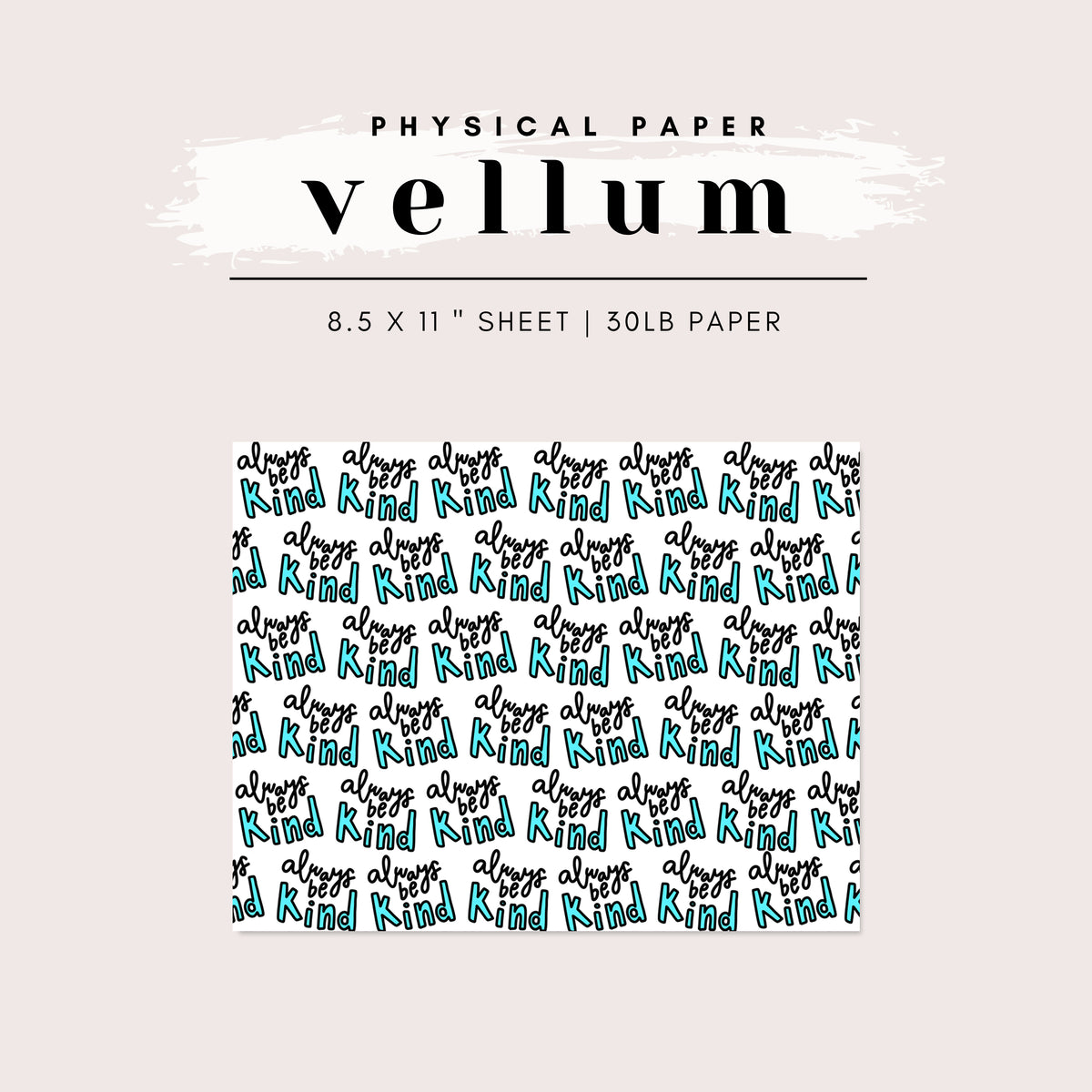 Vellum - Always Be Kind