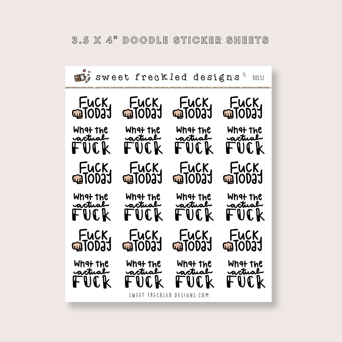 Fuck Today Stickers