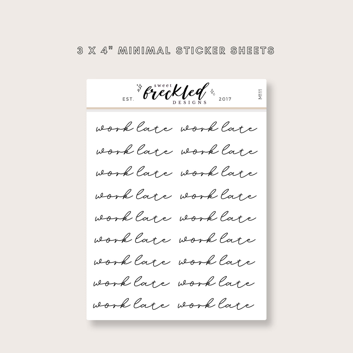Minimalistic Script "Work Late" Stickers